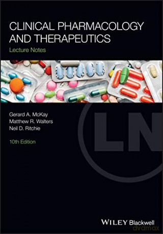 Clinical Pharmacology and Therapeutics, 10th Edition Lecture Notes - Gerard A. McKay [KSIĄŻKA]