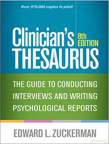 Clinician's Thesaurus: The Guide to Conducting Interviews and Writing Psychological Reports - Edward L. Zuckerman [KSIĄŻKA]