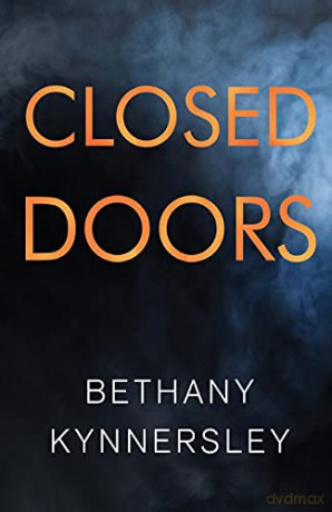 Closed Doors - Bethany Kynnersley [KSIĄŻKA]