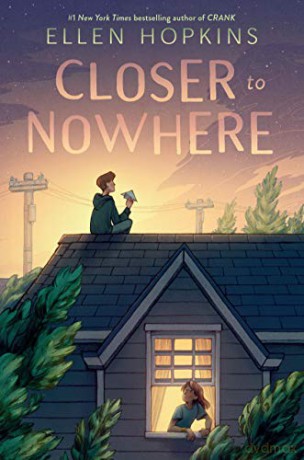 Closer to Nowhere - Ellen Hopkins [KSIĄŻKA]