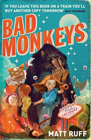 Bad Monkeys - Matt Ruff [KSIĄŻKA]
