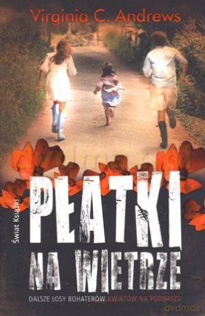 Płatki na wietrze - Andrews Virginia C. [KSIĄŻKA]