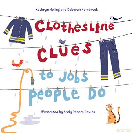 Clothesline Clues to Jobs People Do - Kathryn Heling [KSIĄŻKA]