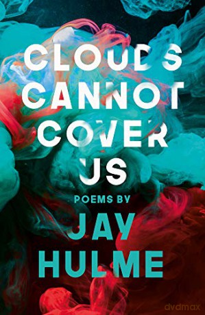 Clouds Cannot Cover Us - Jay Hulme [KSIĄŻKA]