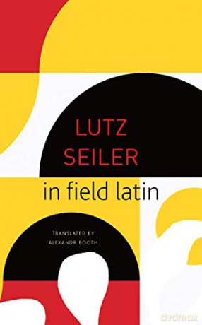 In Field Latin (The Seagull Library Of German Literature) - Lutz Seiler [KSIĄŻKA]