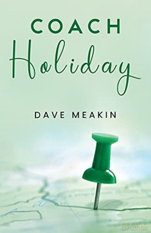 Coach Holiday - Dave Meakin [KSIĄŻKA]