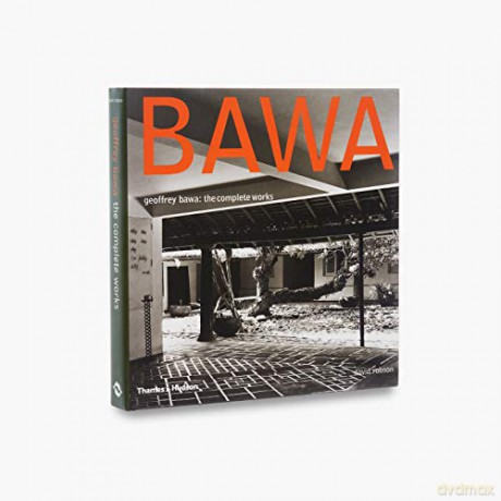 Geoffrey Bawa: The Complete Works - David Robson [KSIĄŻKA]