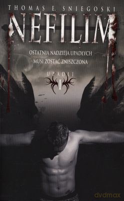 Neffilm Upadli Tom I - Thomas E.Sniegoski [KSIĄŻKA]