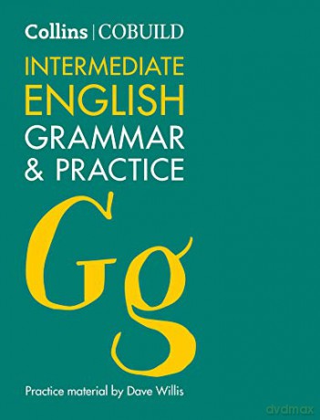 COBUILD Intermediate English Grammar and Practice: B1-B2 Collins COBUILD Grammar - Kolektif [KSIĄŻKA]