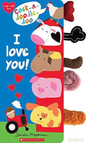 Cock-A-Doodle Doo, I Love You! Made With Love - Sandra Magsamen [KSIĄŻKA]