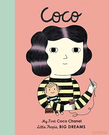 Coco Chanel: My First Coco Chanel: 1 Little People, Big Dreams - Isabel Sanchez Vegara [KSIĄŻKA]
