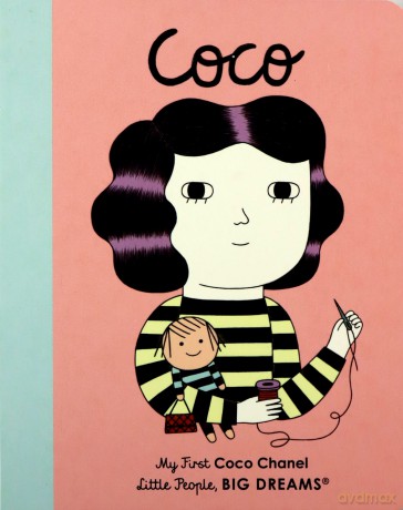 Coco Chanel: My First Coco Chanel: 1 Little People, Big Dreams - Isabel Sanchez Vegara [KSIĄŻKA]