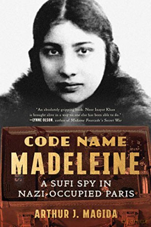 Code Name Madeleine: A Sufi Spy in Nazi-Occupied Paris - Arthur J. Magida [KSIĄŻKA]