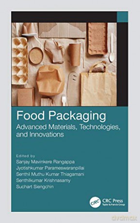 Food Packaging: Advanced Materials, Technologies, And Innovations - Sanjay Mavinkere Rangappa [KSIĄŻKA]