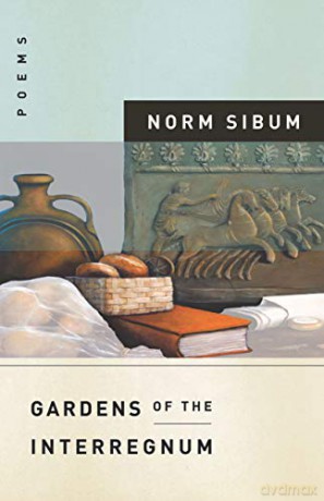 Gardens Of The Interregnum - Norm Sibum [KSIĄŻKA]