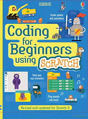 Coding for Beginners: Using Scratch - Rosie Dickins [KSIĄŻKA]