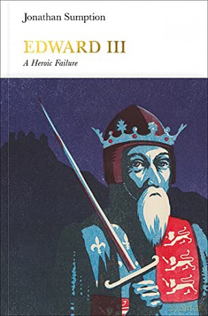 Edward Iii (Penguin Monarchs): A Heroic Failure - Jonathan Sumption [KSIĄŻKA]