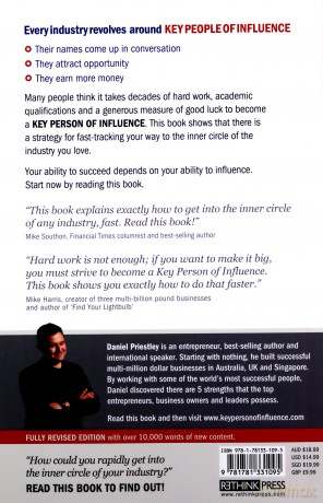 Key Person Of Influence: The Five-Step Method To Become One Of The Most Highly Valued And Highly Paid People In Your Industry - Daniel Priestley [KSIĄŻKA]