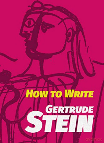 How To Write - Gertrude Stein [KSIĄŻKA]