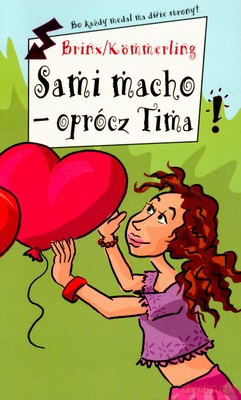 Sami Macho Oprócz Tima - Brinx/Kommerling [KSIĄŻKA]