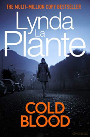 Cold Blood: A Lorraine Page Thriller - Lynda La Plante [KSIĄŻKA]