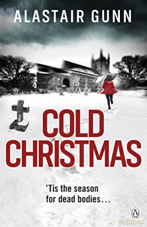 Cold Christmas: Alastair Gunn: 4 Detective Inspector Antonia Hawkins - Alastair Gunn [KSIĄŻKA]