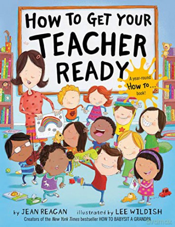 How To Get Your Teacher Ready - Jean Reagan [KSIĄŻKA]