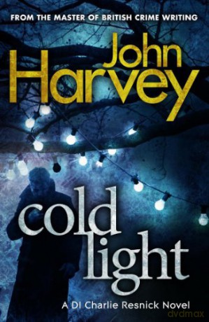Cold Light: Resnick 6 - John Harvey [KSIĄŻKA]
