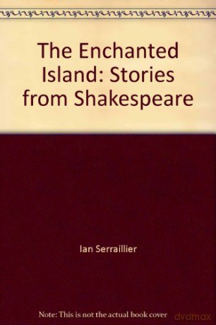 The Enchanted Island (New Windmills Ks3) - Ian Serraillier [KSIĄŻKA]