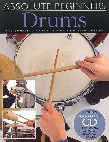 Drums: Absolute Beginners-Music Book - Coleccion [KSIĄŻKA]