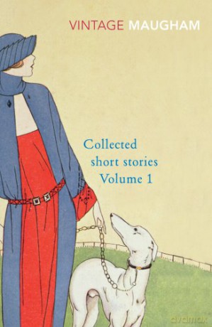 Collected Short Stories: Volume 1 - William Somerset Maugham [KSIĄŻKA]