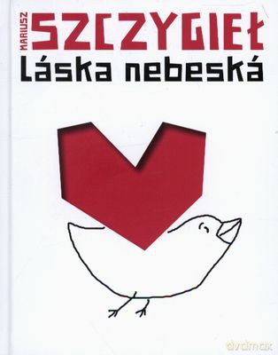 Laska Nebeska (twarda) - Mariusz Szczygieł [KSIĄŻKA]