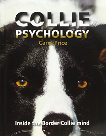 Collie Psychology: Inside The Border Collie Mind - Carol Price [KSIĄŻKA]