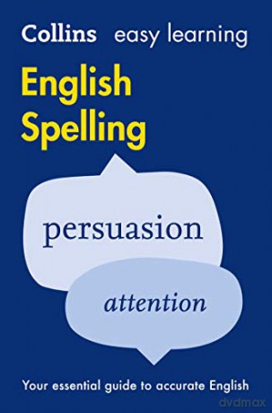 Collins Easy Learning English - Easy Learning English Spelling: Your essential guide to accurate English - Collins Dictionaries [KSIĄŻKA]