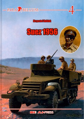 Suez 1956 - Krzysztof Kubiak [KSIĄŻKA]