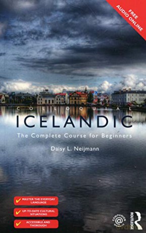Colloquial Icelandic: The Complete Course for Beginners Colloquial Series Book Only - Daisy L. Neijmann [KSIĄŻKA]
