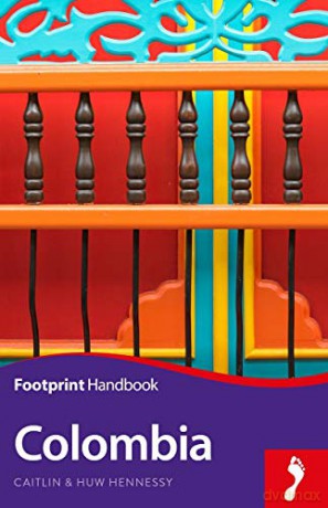 Colombia Footprint Handbook - Caitlin and Huw Hennessy [KSIĄŻKA]