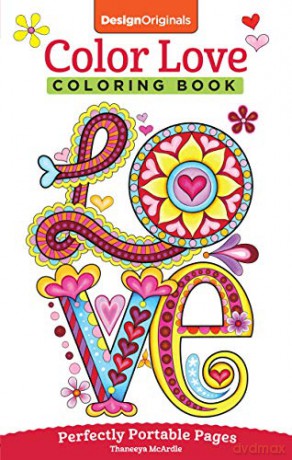 Color Love Coloring Book: Perfectly Portable Pages On the Go On-the-Go! Coloring Book - Thaneeya McArdle [KSIĄŻKA]