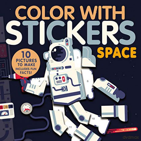 Color with Stickers: Space: Create 10 Pictures - Jonny Marx [KSIĄŻKA]