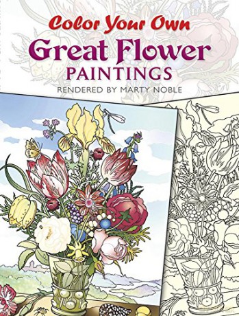 Color Your Own Great Flower Paintings Dover Art Coloring Book - Marty Noble [KSIĄŻKA]