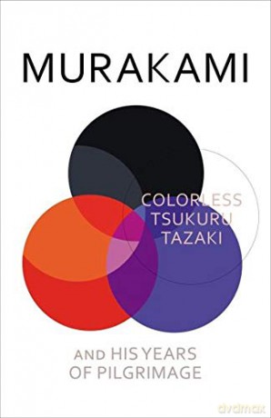 Colorless Tsukuru Tazaki And His - Murakami Haruki [KSIĄŻKA]