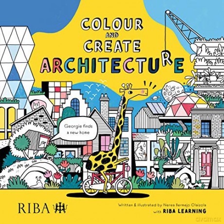 Colour and Create Architecture: Georgie finds a new home - Nerea Bermejo Olaizola [KSIĄŻKA]