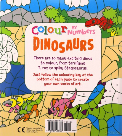 Colour by Numbers: Dinosaurs Colouring Books - Claire Stamper [KSIĄŻKA]
