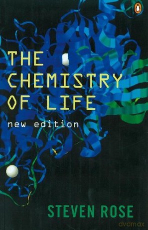 The Chemistry Of Life - Steven Rose [KSIĄŻKA]