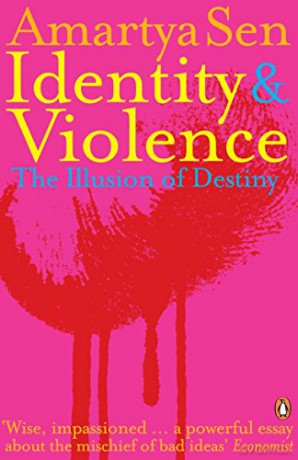 Identity And Violence: The Illusion Of Destiny - Amartya Sen [KSIĄŻKA]