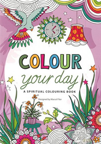 Colour Your Day: A Spiritual Colouring Book - Marcel Flier [KSIĄŻKA]