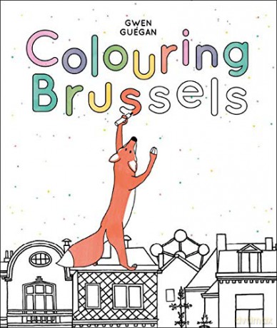 Colouring Brussels: Gwen Guéguan - Gwen Guéguan [KSIĄŻKA]