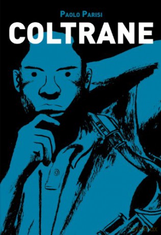Coltrane - Paolo Parisi [KOMIKS]