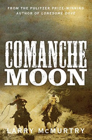 Comanche Moon Lonesome Dove - Larry McMurtry [KSIĄŻKA]