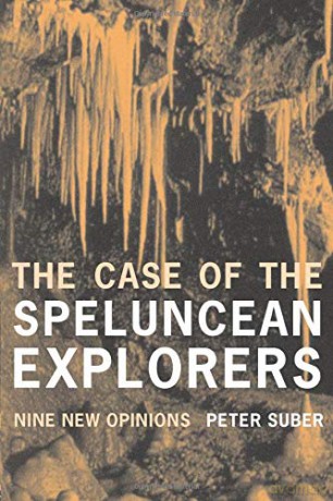 The Case Of The Speluncean Explorers: Nine New Opinions - Peter Suber [KSIĄŻKA]
